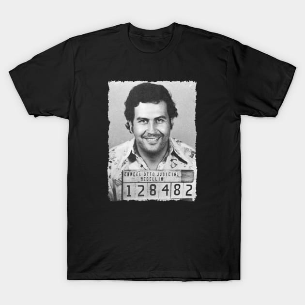 pablo escobar mugshot T-Shirt by The Moon Child